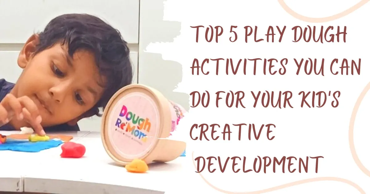 5 Ways Play Dough Helps with Your Child's Development