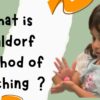 Waldorf method of teaching