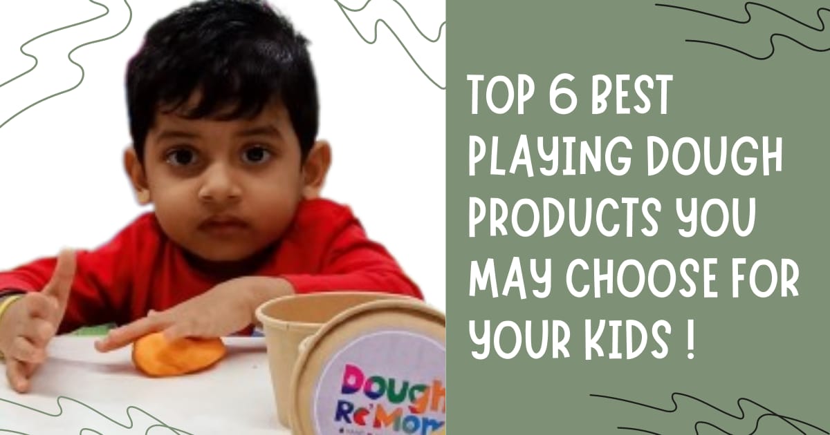 Top 6 best play dough products you may choose for your kids